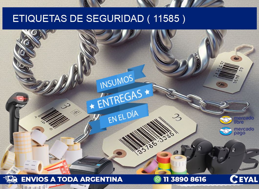 ETIQUETAS DE SEGURIDAD ( 11585 )