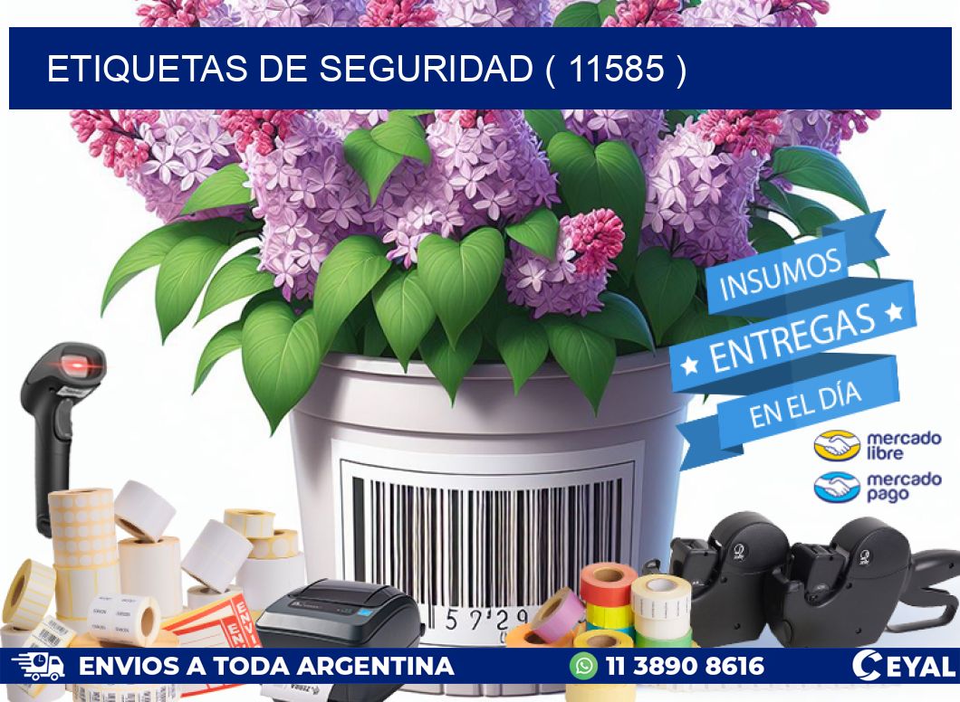ETIQUETAS DE SEGURIDAD ( 11585 )