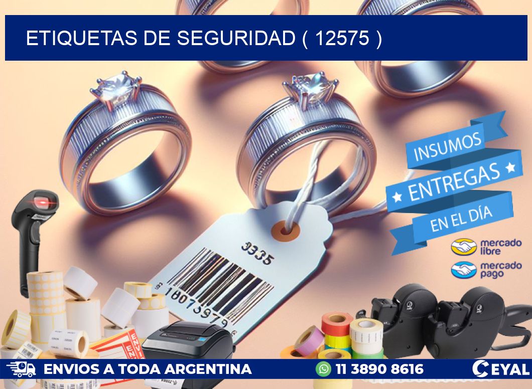 ETIQUETAS DE SEGURIDAD ( 12575 )