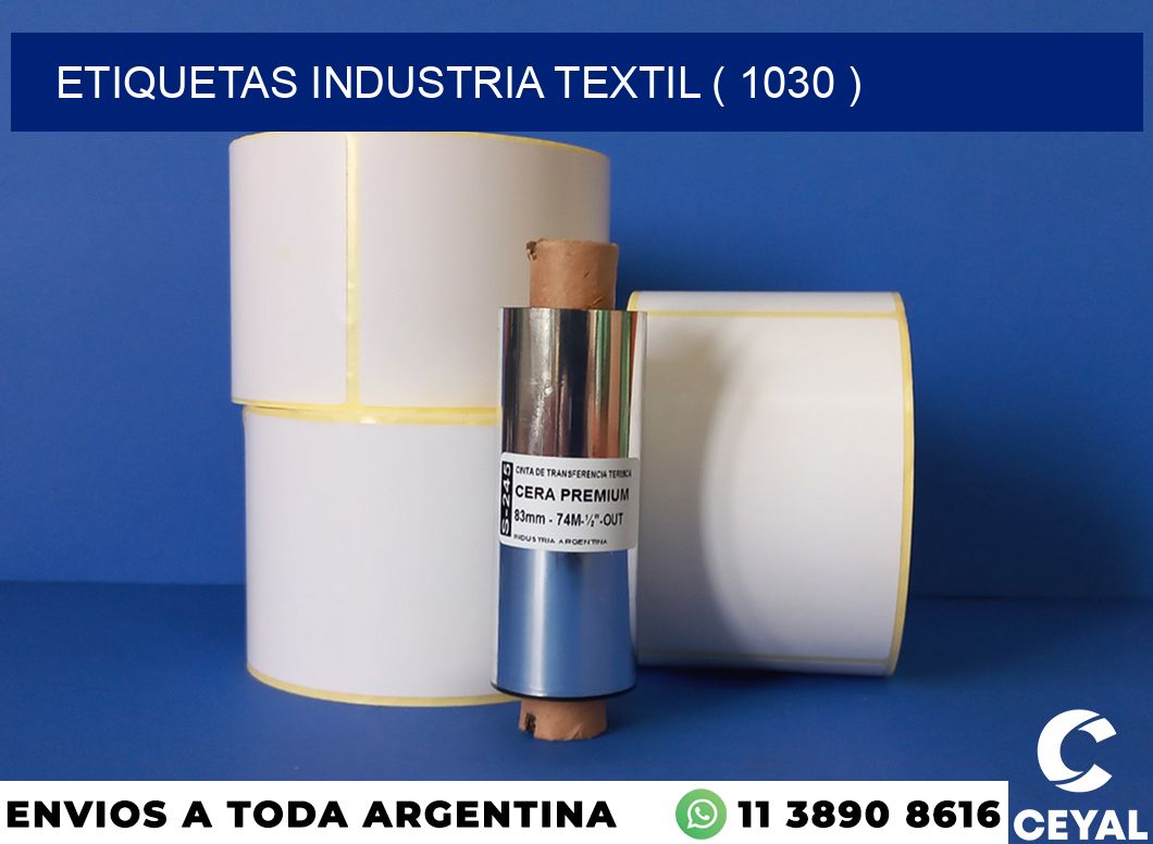 ETIQUETAS INDUSTRIA TEXTIL ( 1030 )