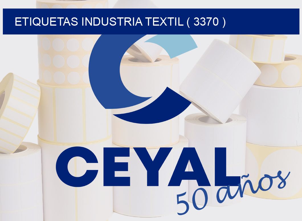 ETIQUETAS INDUSTRIA TEXTIL ( 3370 )