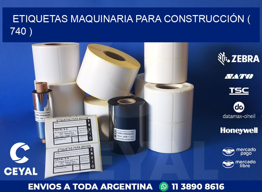 ETIQUETAS MAQUINARIA PARA CONSTRUCCIÓN ( 740 )