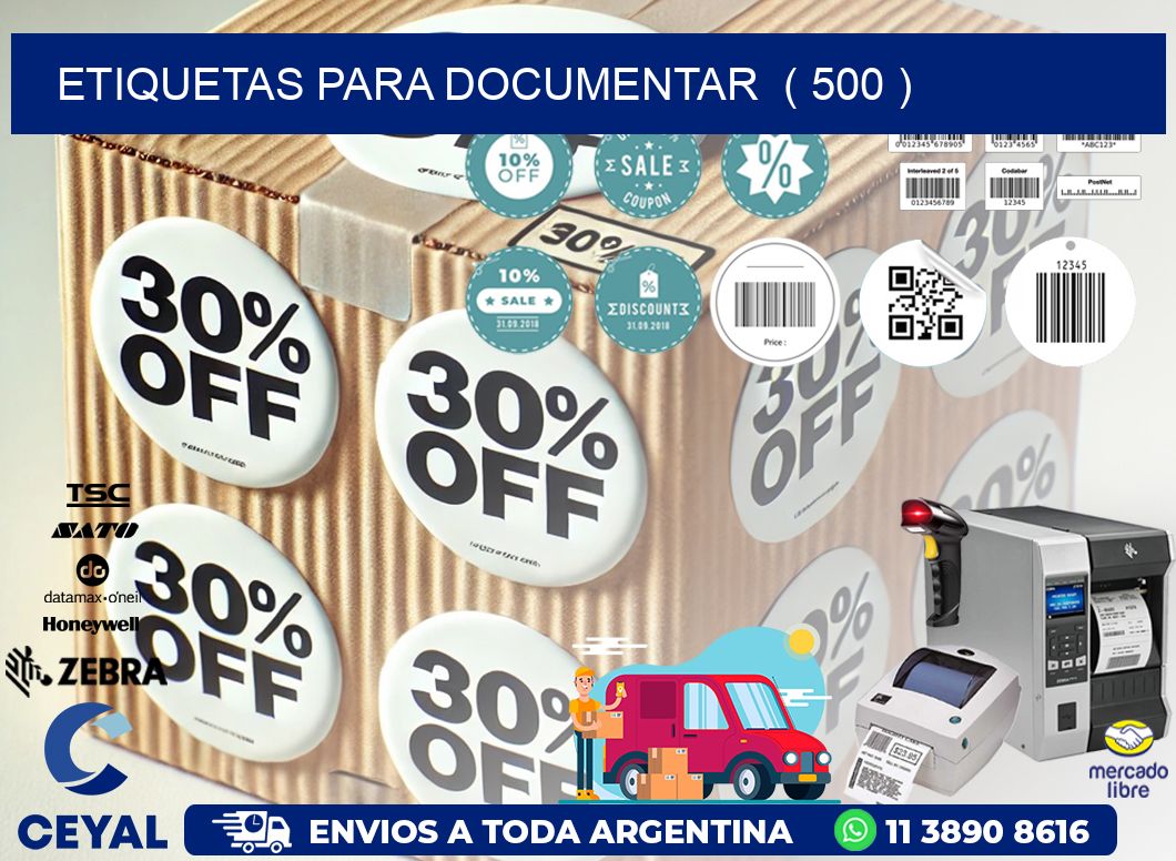 ETIQUETAS PARA DOCUMENTAR  ( 500 )