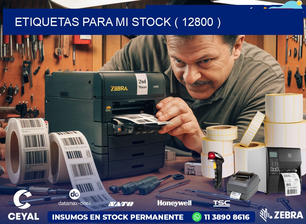 ETIQUETAS PARA MI STOCK ( 12800 )