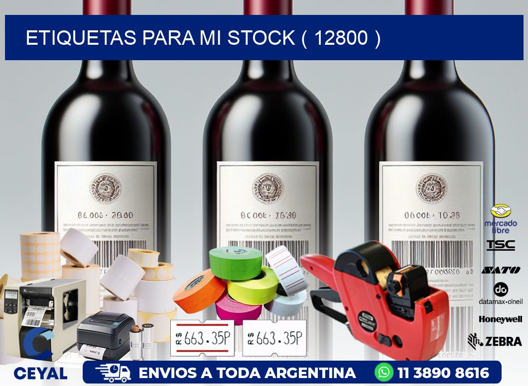 ETIQUETAS PARA MI STOCK ( 12800 )