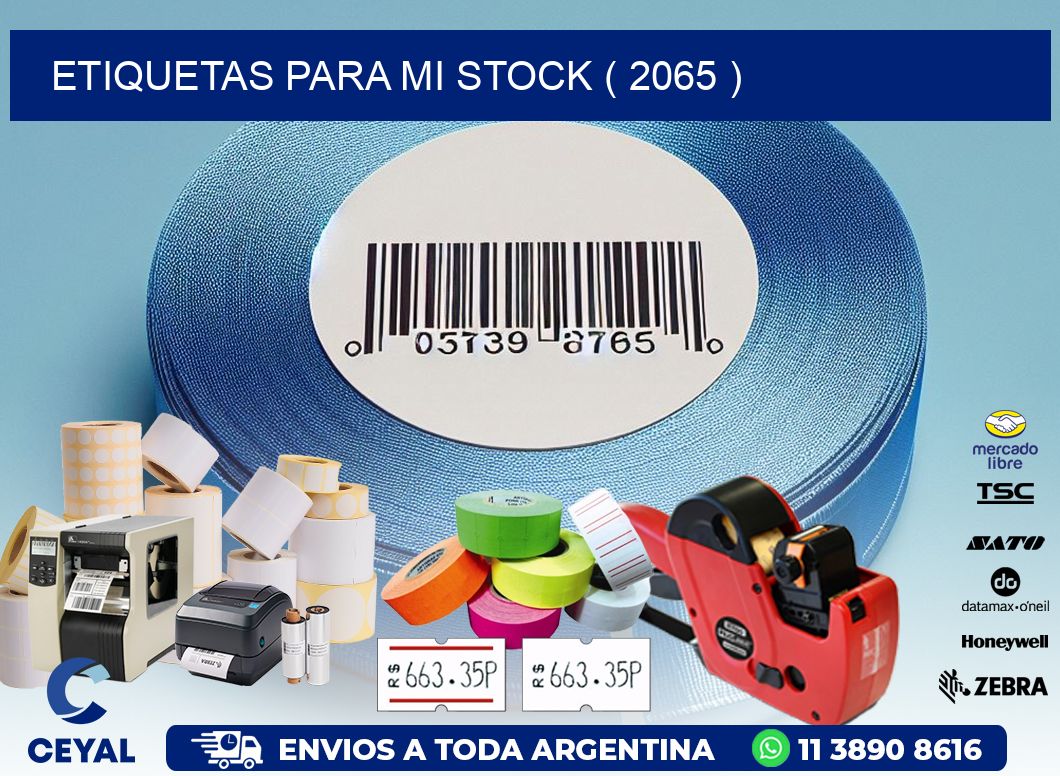 ETIQUETAS PARA MI STOCK ( 2065 )