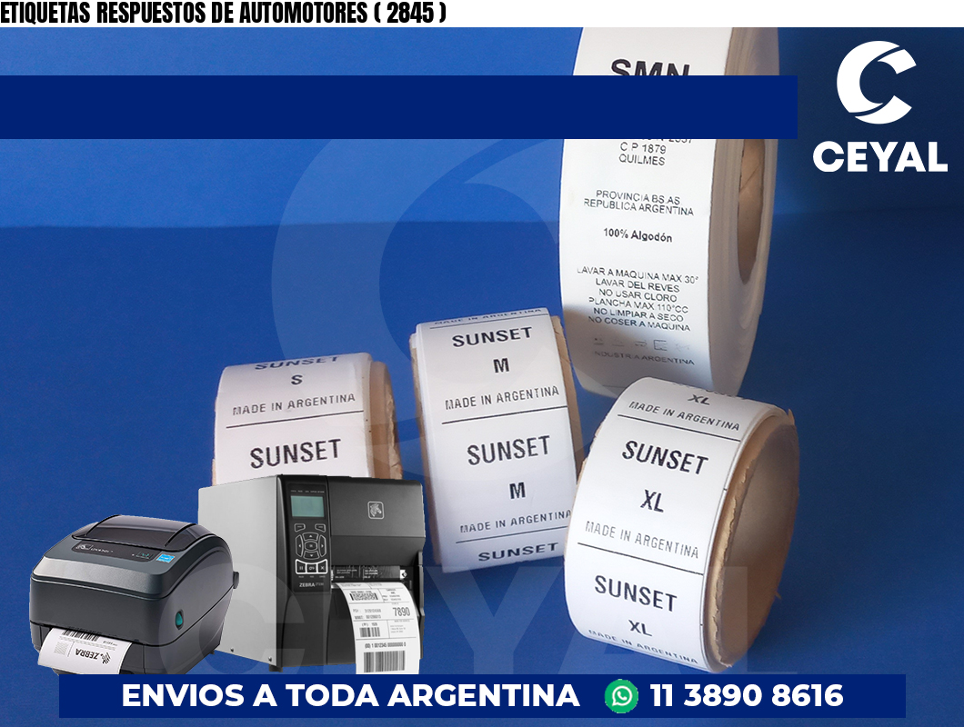 ETIQUETAS RESPUESTOS DE AUTOMOTORES ( 2845 )