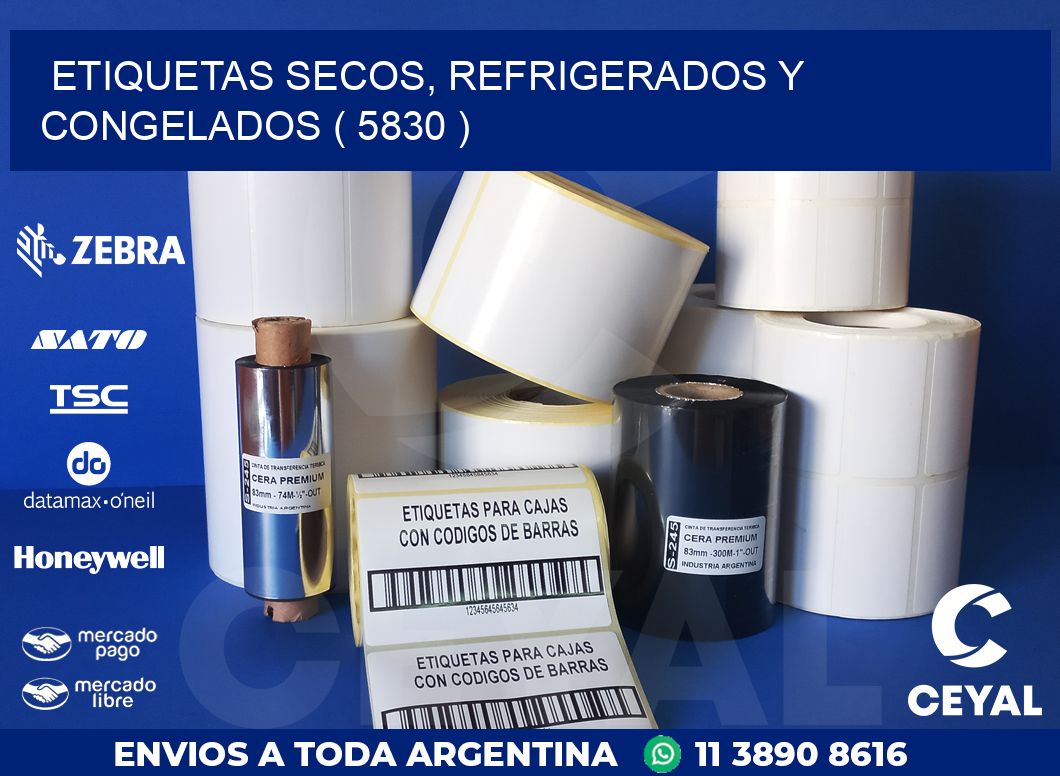 ETIQUETAS SECOS, REFRIGERADOS Y CONGELADOS ( 5830 )