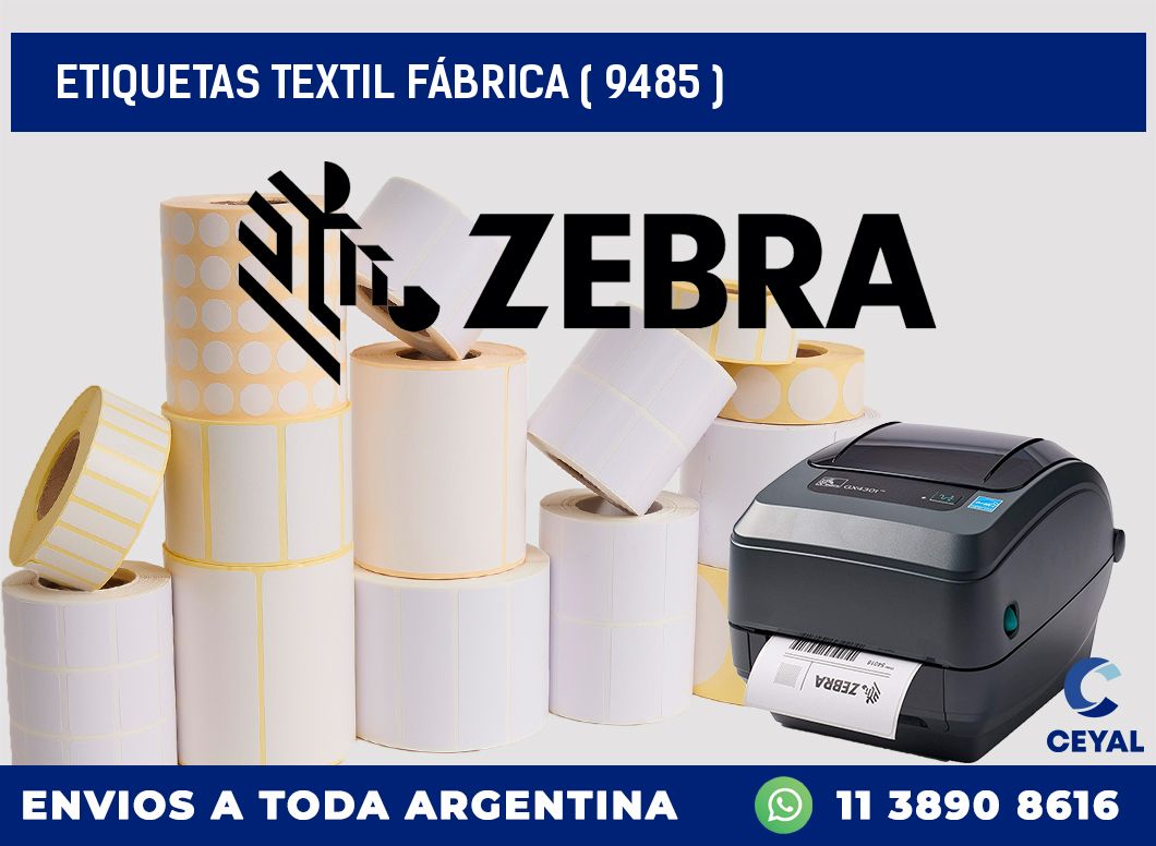 ETIQUETAS TEXTIL FÁBRICA ( 9485 )