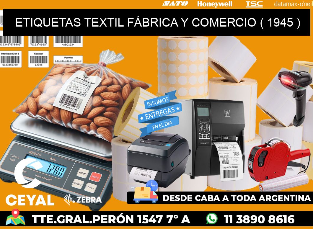 ETIQUETAS TEXTIL FÁBRICA Y COMERCIO ( 1945 )