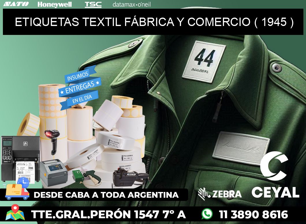 ETIQUETAS TEXTIL FÁBRICA Y COMERCIO ( 1945 )