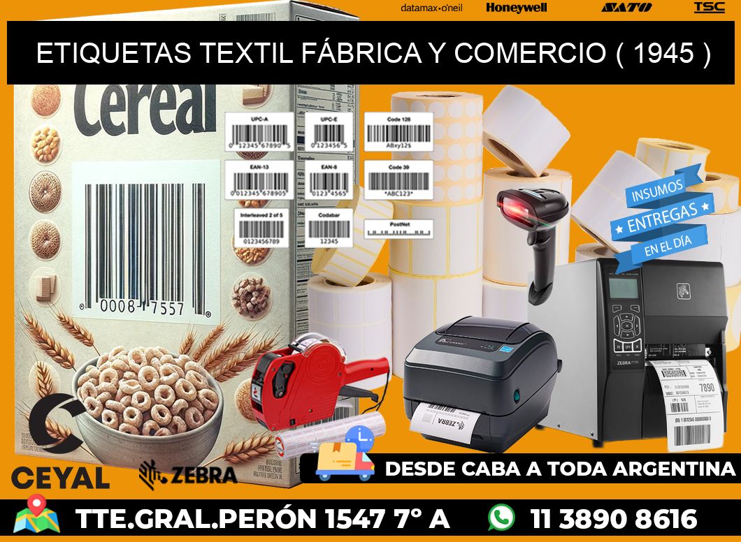 ETIQUETAS TEXTIL FÁBRICA Y COMERCIO ( 1945 )