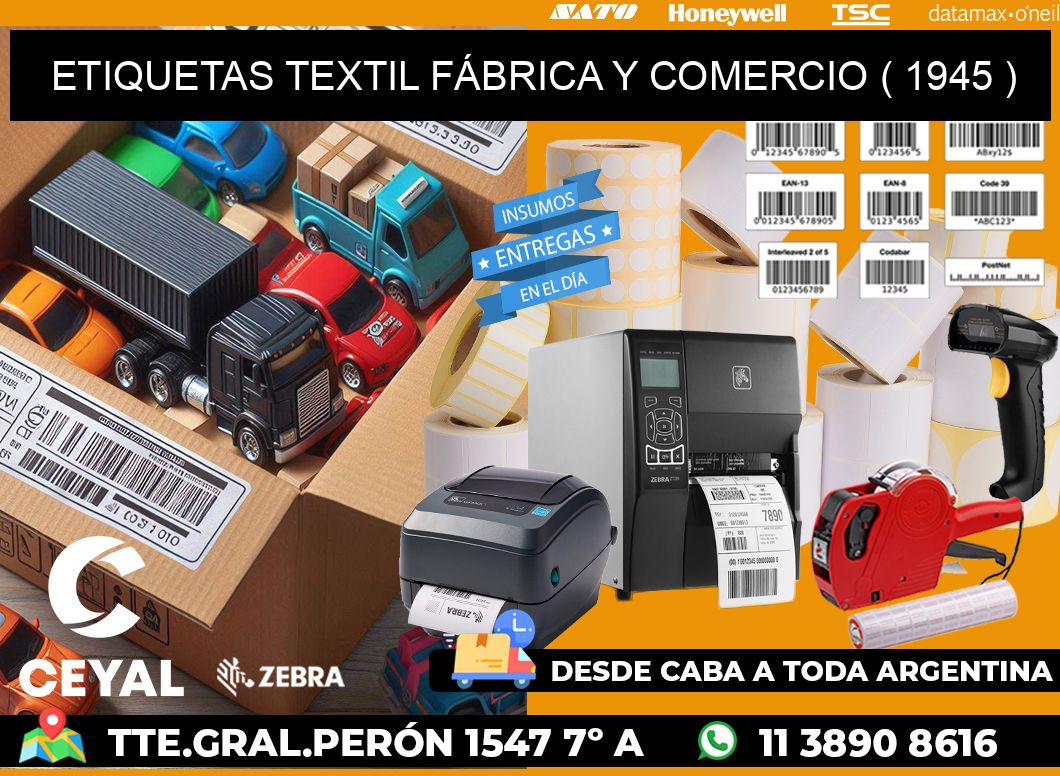 ETIQUETAS TEXTIL FÁBRICA Y COMERCIO ( 1945 )