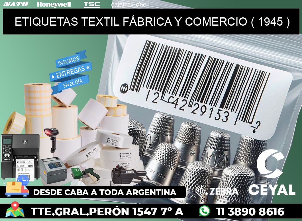 ETIQUETAS TEXTIL FÁBRICA Y COMERCIO ( 1945 )