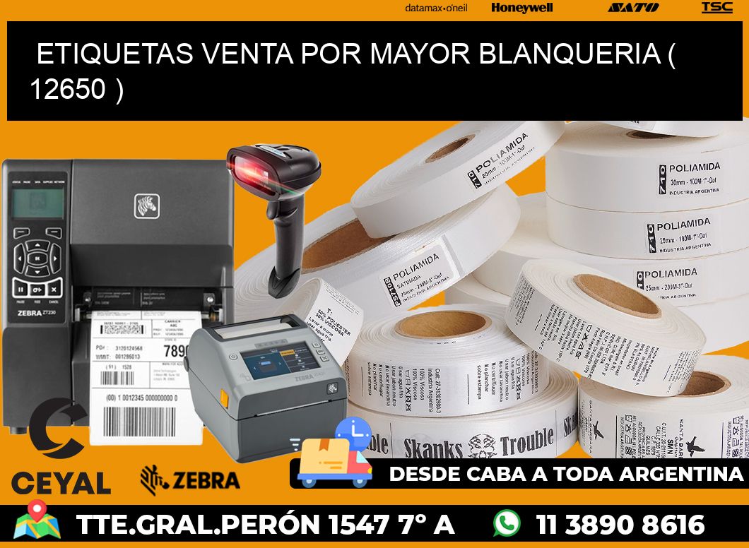 ETIQUETAS VENTA POR MAYOR BLANQUERIA ( 12650 )