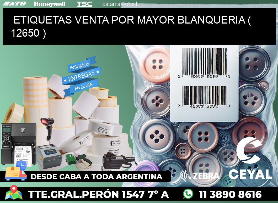 ETIQUETAS VENTA POR MAYOR BLANQUERIA ( 12650 )