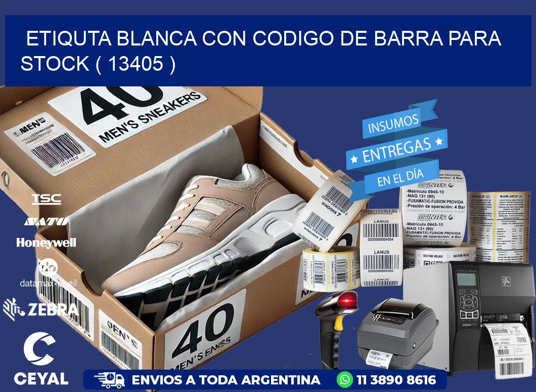 ETIQUTA BLANCA CON CODIGO DE BARRA PARA STOCK ( 13405 )