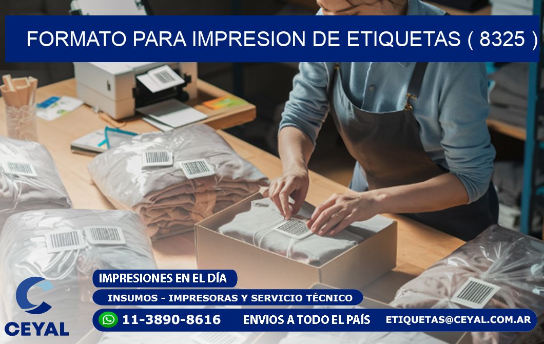 FORMATO PARA IMPRESION DE ETIQUETAS ( 8325 )