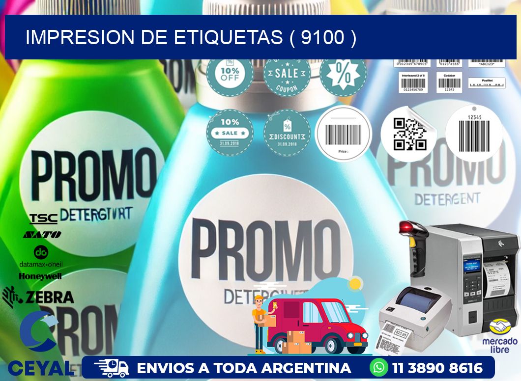 IMPRESION DE ETIQUETAS ( 9100 )