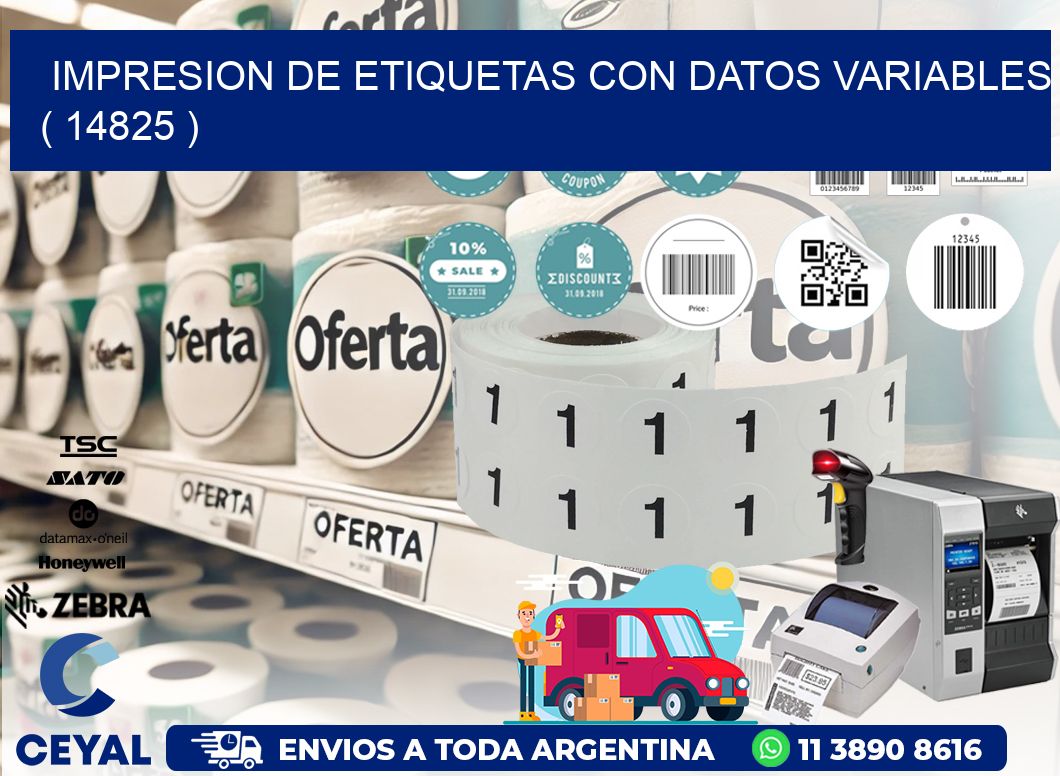 IMPRESION DE ETIQUETAS CON DATOS VARIABLES ( 14825 )