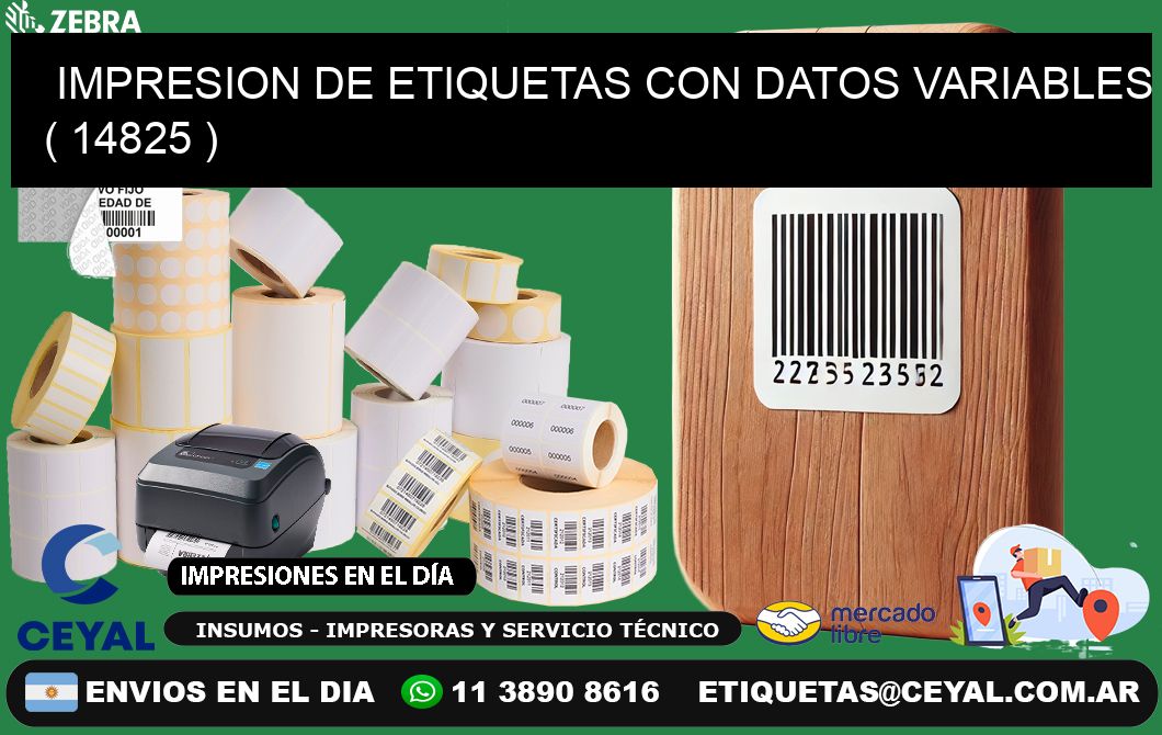 IMPRESION DE ETIQUETAS CON DATOS VARIABLES ( 14825 )