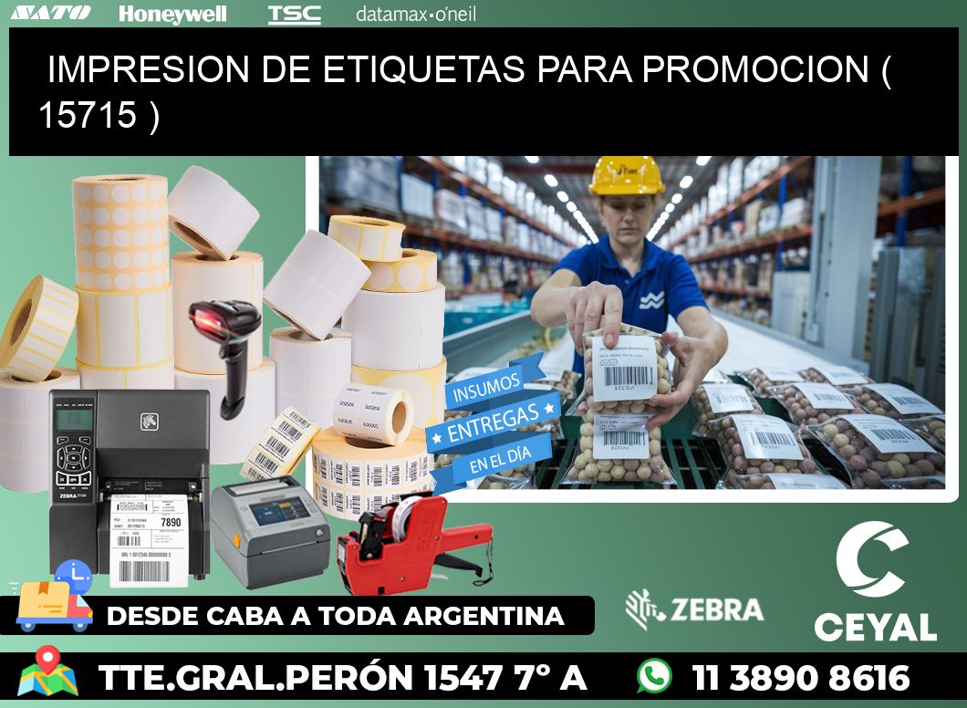 IMPRESION DE ETIQUETAS PARA PROMOCION ( 15715 )
