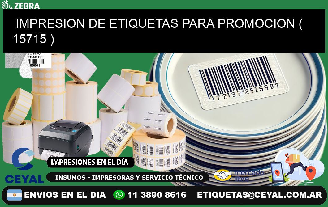 IMPRESION DE ETIQUETAS PARA PROMOCION ( 15715 )