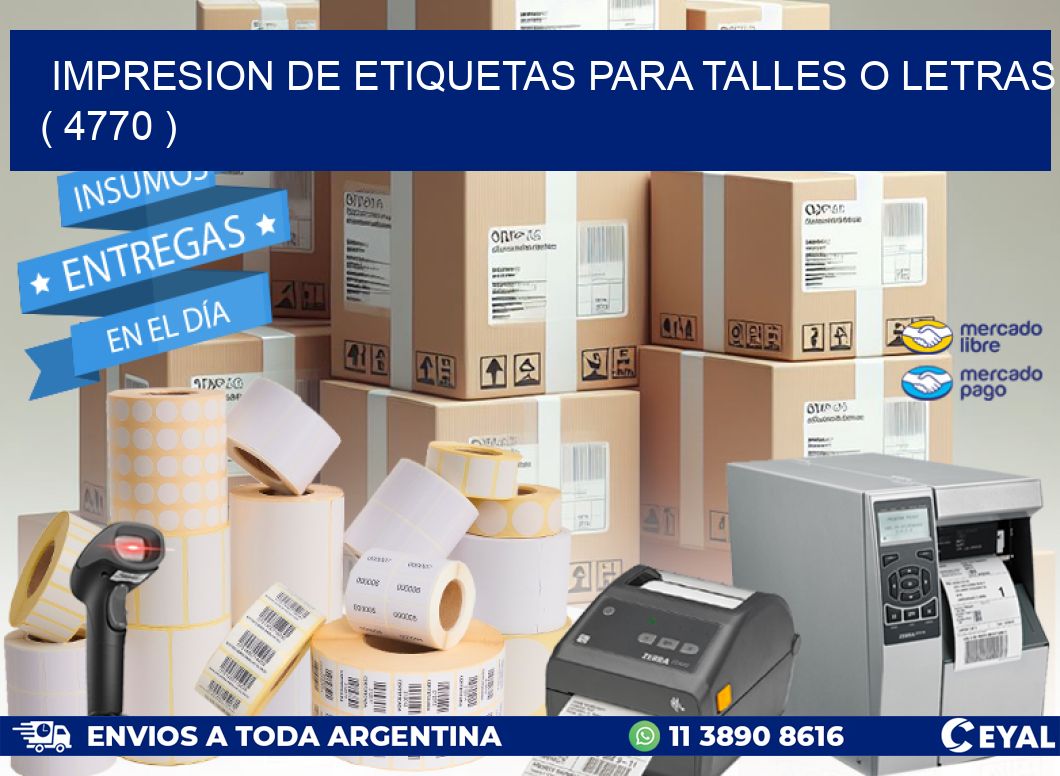 IMPRESION DE ETIQUETAS PARA TALLES O LETRAS ( 4770 )