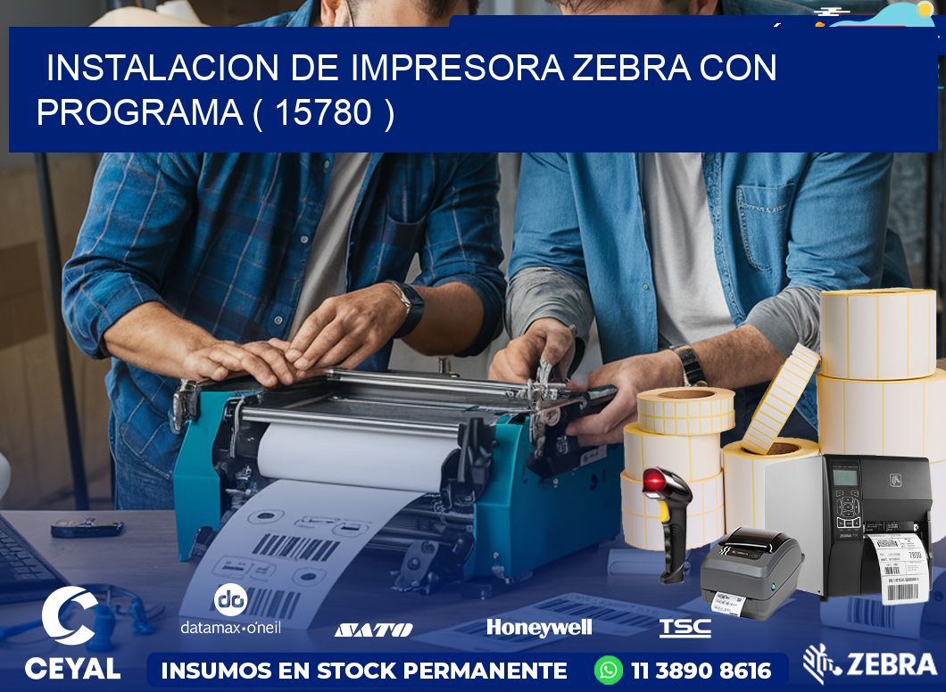 INSTALACION DE IMPRESORA ZEBRA CON PROGRAMA ( 15780 )
