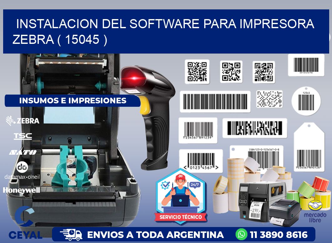 INSTALACION DEL SOFTWARE PARA IMPRESORA ZEBRA ( 15045 )
