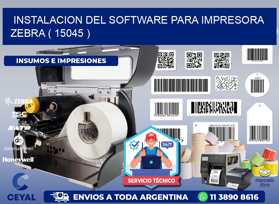 INSTALACION DEL SOFTWARE PARA IMPRESORA ZEBRA ( 15045 )