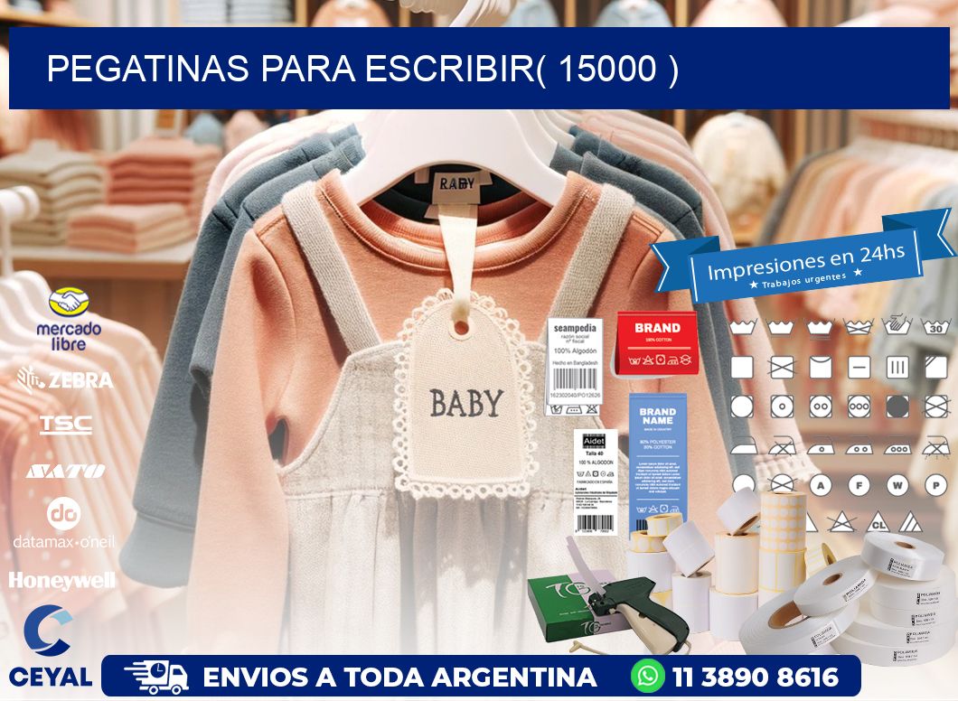 PEGATINAS PARA ESCRIBIR( 15000 )
