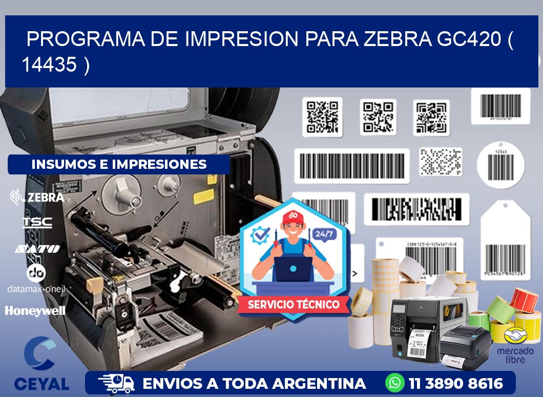 PROGRAMA DE IMPRESION PARA ZEBRA GC420 ( 14435 )