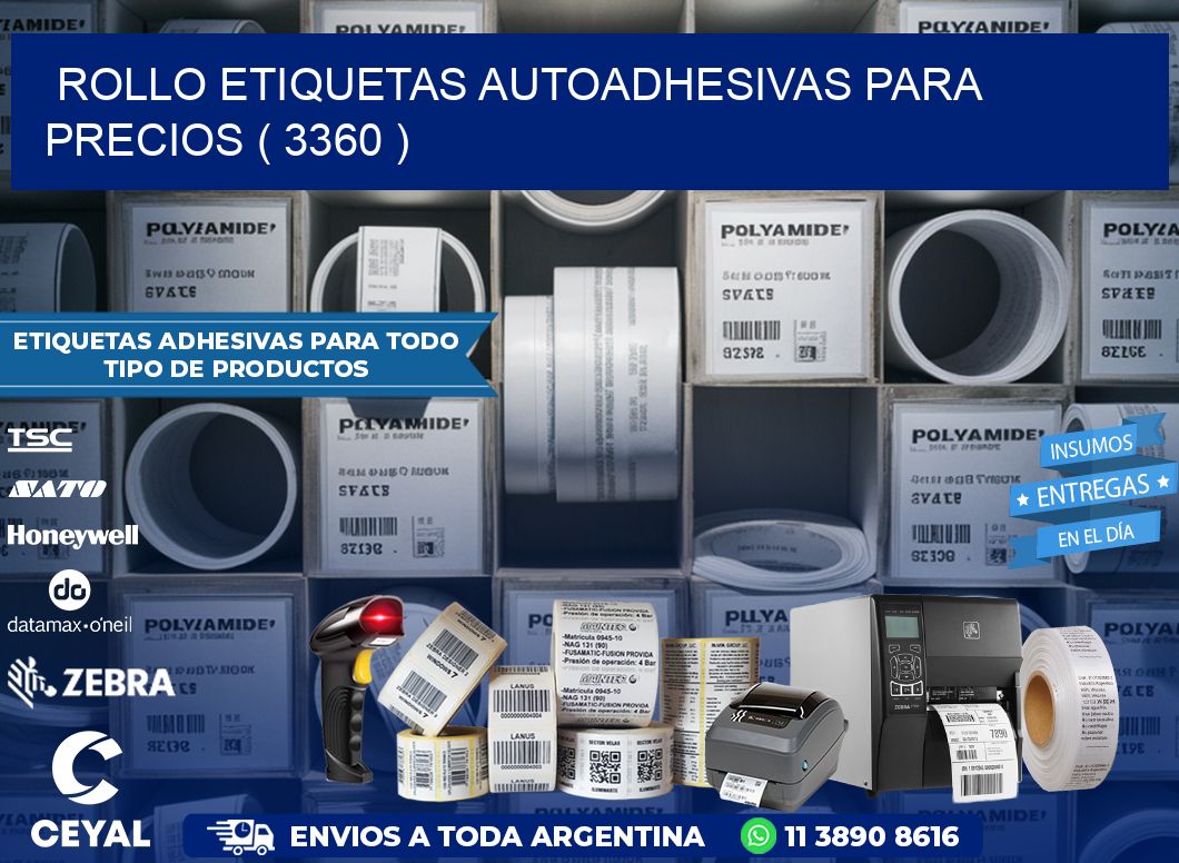 ROLLO ETIQUETAS AUTOADHESIVAS PARA PRECIOS ( 3360 )