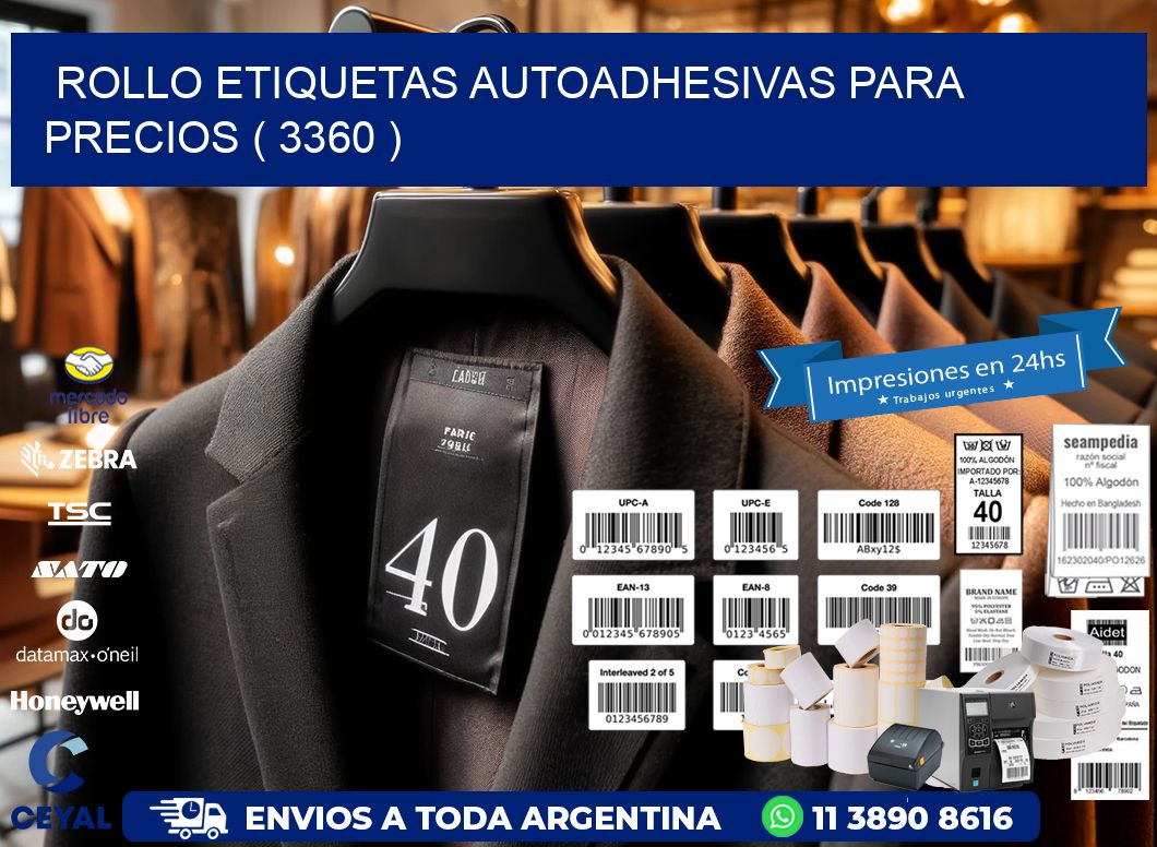 ROLLO ETIQUETAS AUTOADHESIVAS PARA PRECIOS ( 3360 )