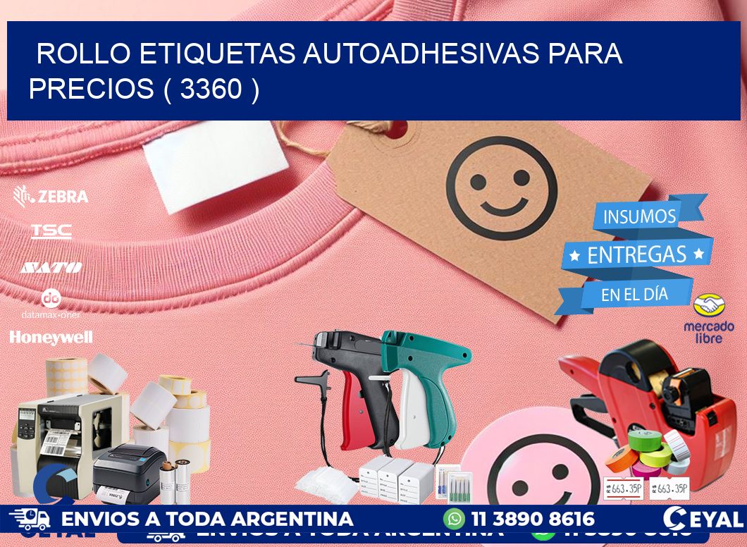 ROLLO ETIQUETAS AUTOADHESIVAS PARA PRECIOS ( 3360 )