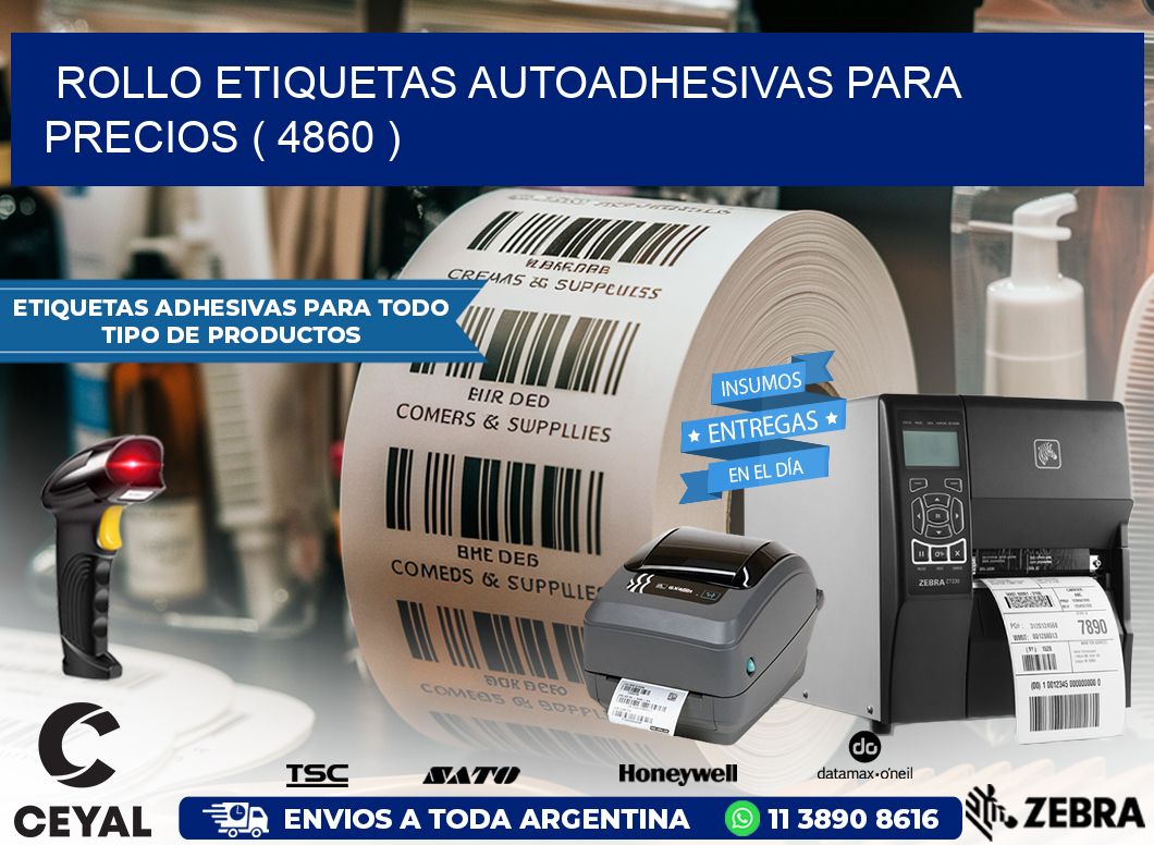 ROLLO ETIQUETAS AUTOADHESIVAS PARA PRECIOS ( 4860 )