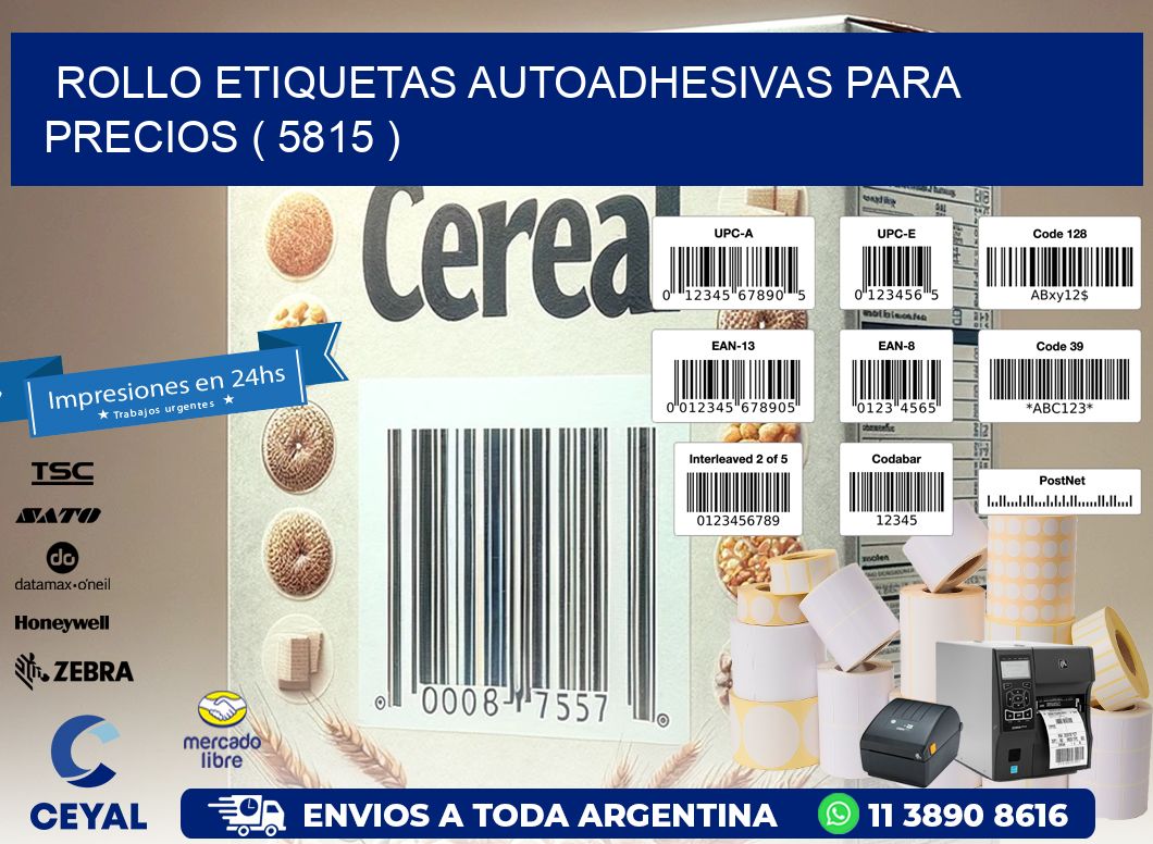 ROLLO ETIQUETAS AUTOADHESIVAS PARA PRECIOS ( 5815 )