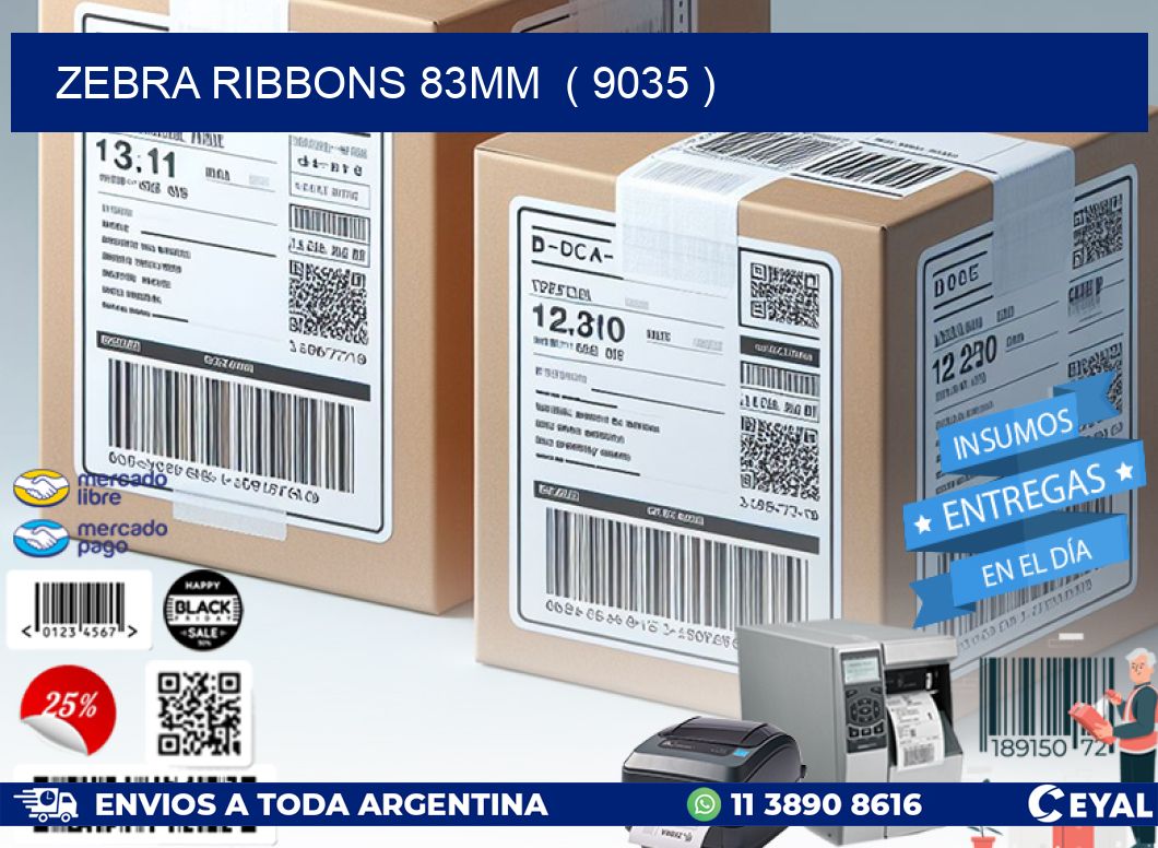 ZEBRA RIBBONS 83MM  ( 9035 )