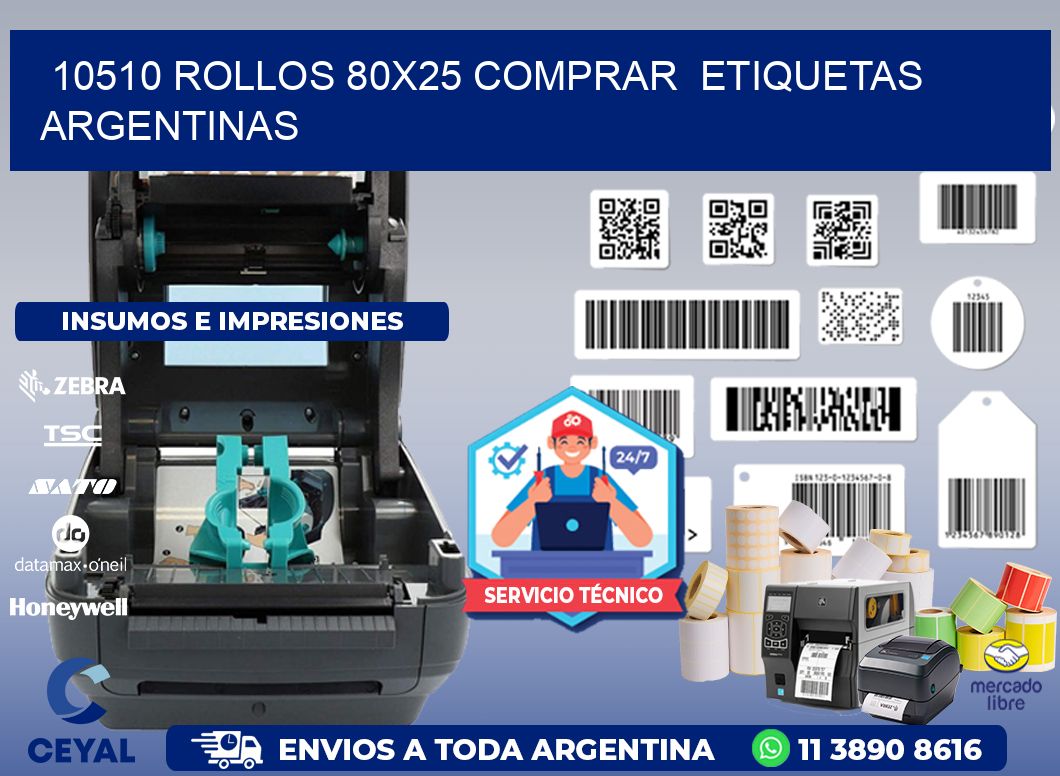 10510 ROLLOS 80X25 COMPRAR  ETIQUETAS ARGENTINAS