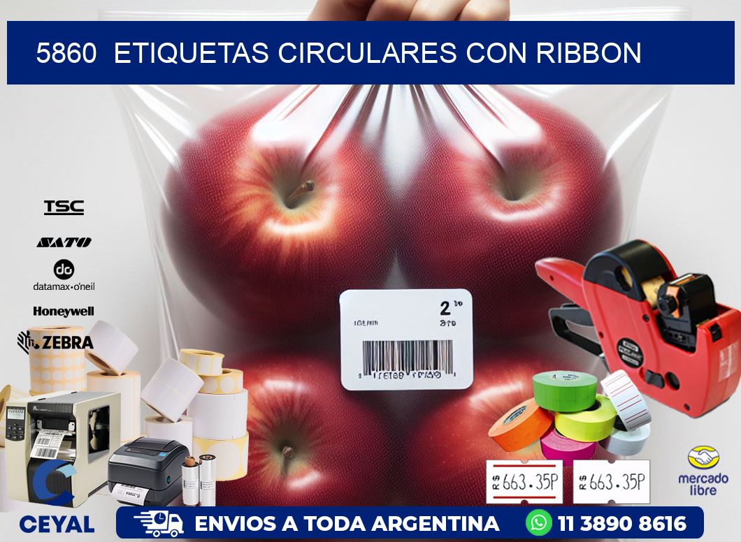 5860  ETIQUETAS CIRCULARES CON RIBBON