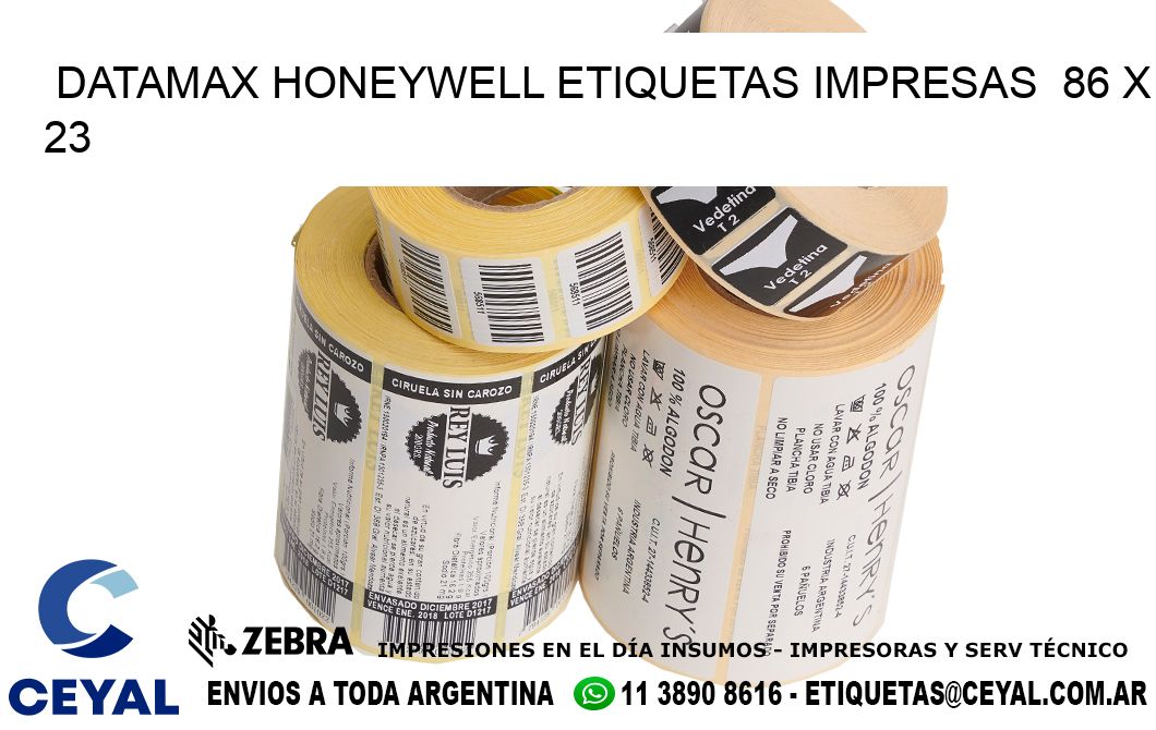 DATAMAX HONEYWELL ETIQUETAS IMPRESAS  86 x 23