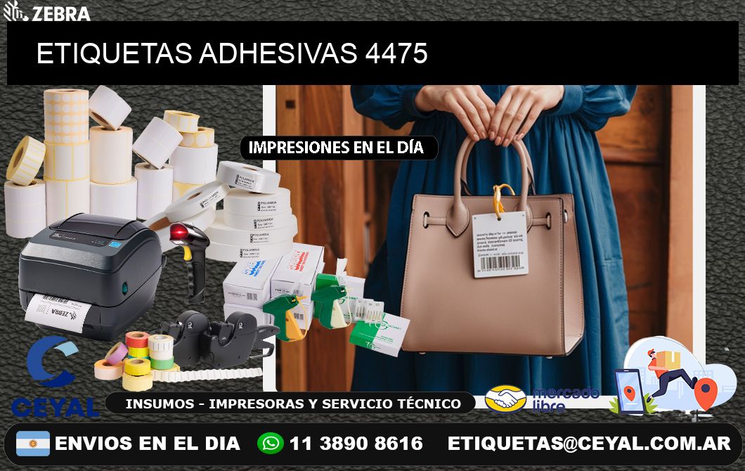 ETIQUETAS ADHESIVAS 4475