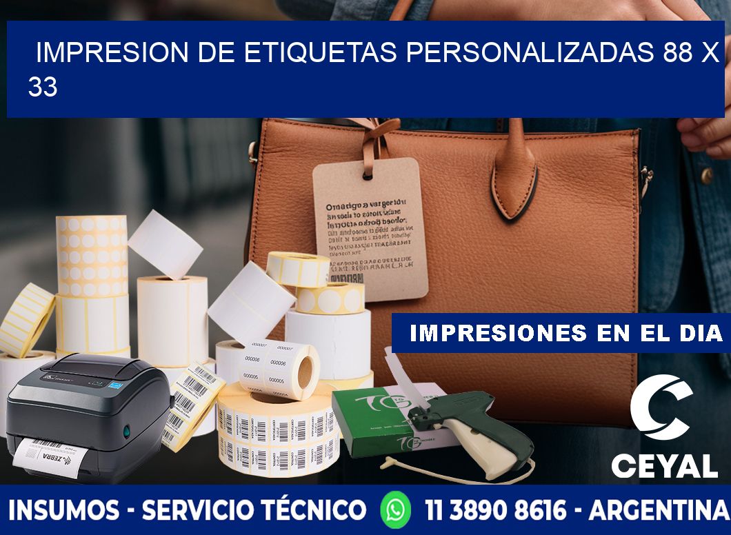 IMPRESION DE ETIQUETAS PERSONALIZADAS 88 x 33