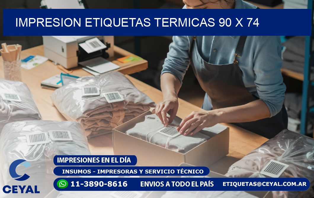 IMPRESION ETIQUETAS TERMICAS 90 x 74
