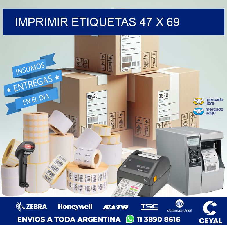 IMPRIMIR ETIQUETAS 47 x 69