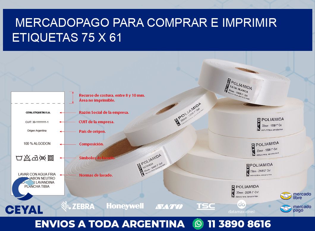 MERCADOPAGO PARA COMPRAR E IMPRIMIR ETIQUETAS 75 x 61