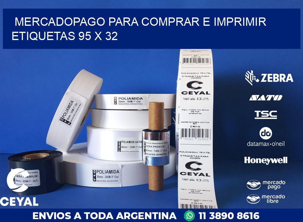 MERCADOPAGO PARA COMPRAR E IMPRIMIR ETIQUETAS 95 x 32