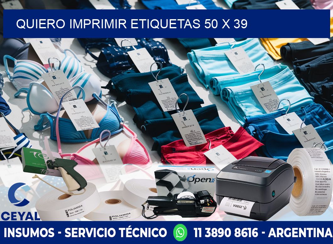 QUIERO IMPRIMIR ETIQUETAS 50 x 39