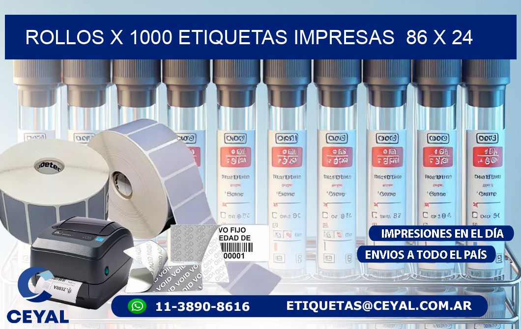 ROLLOS X 1000 ETIQUETAS IMPRESAS  86 x 24